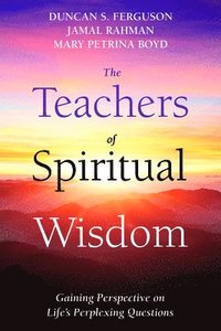 bokomslag The Teachers of Spiritual Wisdom