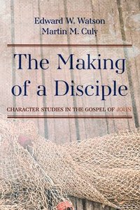 bokomslag The Making of a Disciple
