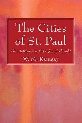 W M Ramsay - Cities of St. Paul, Häftad