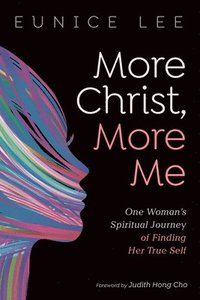 bokomslag More Christ, More Me