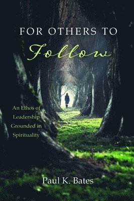 For Others to Follow