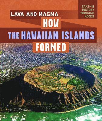 Jeremy Morlock - Lava and Magma: How the Hawaiian Islands Formed, Häftad