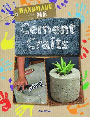 Alix Wood - Cement Crafts, Häftad. Tillgänglighet: Lägg i varukorg