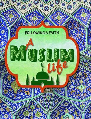 Cath Senker - A Muslim Life, Häftad
