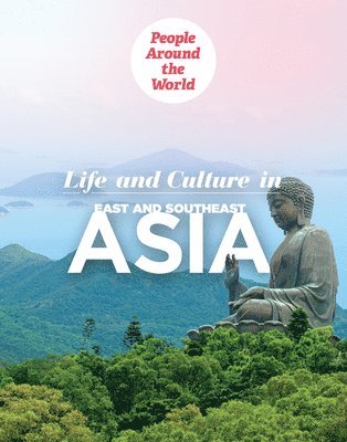 Holly Brown - Life and Culture in East and Southeast Asia, Häftad