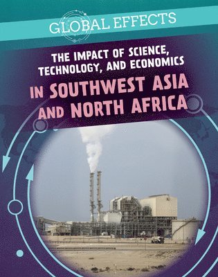 Christine Honders - The Impact of Science, Technology, and Economics in Southwest Asia and North Africa, Häftad. Tillgänglighet: Lägg i varukorg