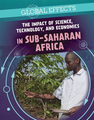 Tamra Orr - The Impact of Science, Technology, and Economics in Sub-Saharan Africa, Häftad