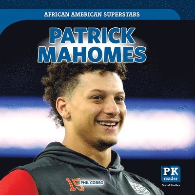 Phil Corso - Patrick Mahomes, Inbunden
