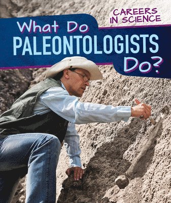 Benjamin Proudfit - What Do Paleontologists Do?, Häftad. Tillgänglighet: Lägg i varukorg