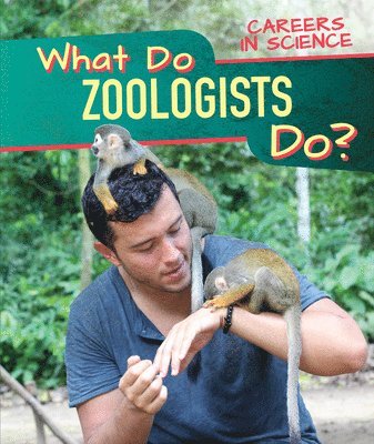 Benjamin Proudfit - What Do Zoologists Do?, Häftad. Tillgänglighet: Tillfälligt slut