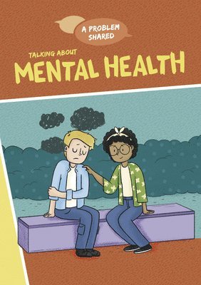 Louise A. Spilsbury - Talking about Mental Health, Häftad