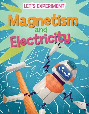 Mattia Crivellini - Magnetism and Electricity, Inbunden