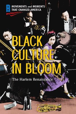 Richard Worth - Black Culture in Bloom: The Harlem Renaissance, Inbunden
