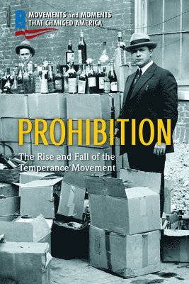 Richard Worth - Prohibition: The Rise and Fall of the Temperance Movement, Häftad. Tillgänglighet: Tillfälligt slut