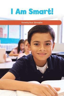 Miriam Phillips - I Am Smart!: Knowing Your Strengths, Häftad