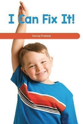 Sommer Conway - I Can Fix It!: Solving Problems, Häftad