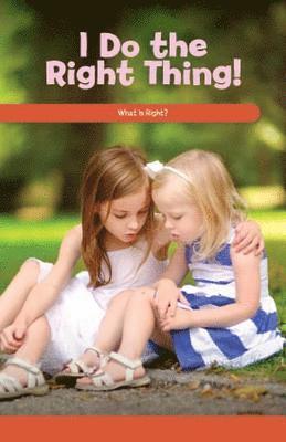 Dwayne Booker - I Do the Right Thing!: What Is Right?, Häftad