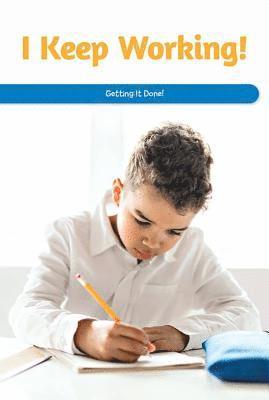 Leona Fowler - I Keep Working!: Getting It Done!, Häftad