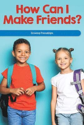 Anna McDougal - How Can I Make Friends?: Growing Friendships, Häftad