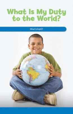 Dwayne Booker - What Is My Duty to the World?: What Is Right?, Häftad