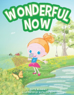 Wonderful Now 1