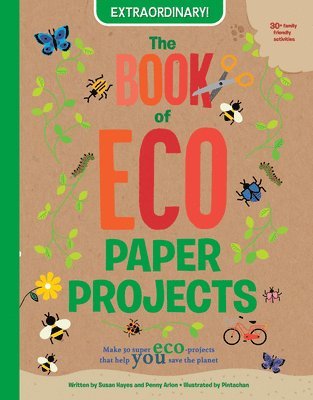 Susan Hayes, Penelope Arlon - The Book of Eco Paper Products, Häftad