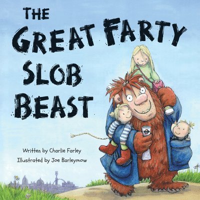 The Great Farty Slob Beast