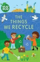 Katie Woolley - The Things We Recycle, Häftad. Tillgänglighet: Kommande
