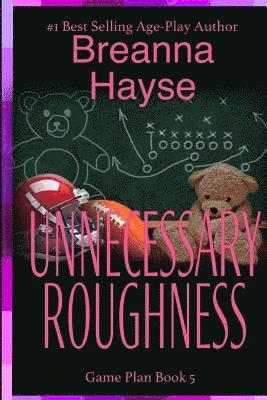 Breanna Hayse - Unnecessary Roughness, Häftad