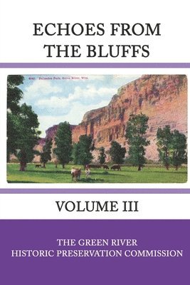 Echoes from the Bluffs: Volume III 1