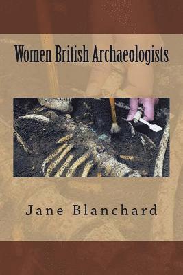 bokomslag Women British Archaeologists