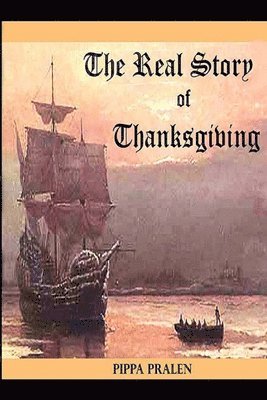 The Real Story of Thanksgiving: Early Contacts Indians and Europeans 1