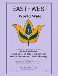 bokomslag East-West Magazine World Wide, Volume I, No. 1: Nov.-Dec., 1925-1926: A New OCR Look at The Inaugural Issue