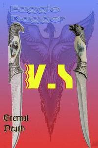 bokomslag Eagle Dagger: Eternal Death