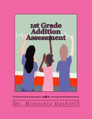 bokomslag 1st Grade Addition Assessment: 1st Grade Addition Assessment