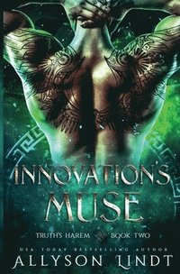 bokomslag Innovation's Muse: A Reverse Harem Urban Fantasy