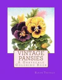 bokomslag Vintage Pansies: A Grayscale Coloring Book