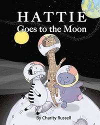 bokomslag Hattie Goes To The Moon