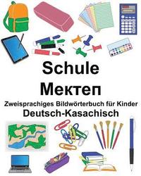 bokomslag Deutsch-Kasachisch Schule Zweisprachiges Bildwörterbuch für Kinder