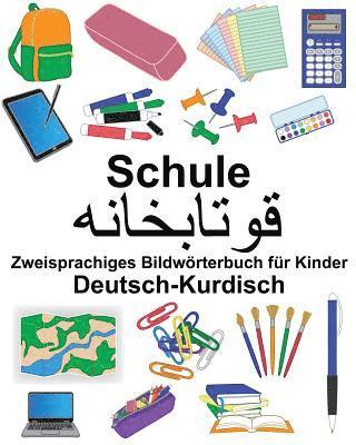 bokomslag Deutsch-Kurdisch Schule Zweisprachiges Bildwörterbuch für Kinder