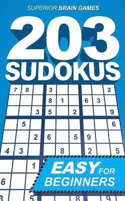 203 Sudokus: An EASY SUDOKU book with solutions and instructions 1