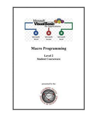 bokomslag Visual Basic for Applications (VBA) Level 2: Macro Programming Student Courseware