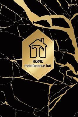 bokomslag HOME Maintenance log: Home Maintenance Log for a template to keep track of renovation repairs and service for Home, Office, building: black