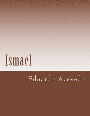 Eduardo Acevedo - Ismael, Häftad. Tillgänglighet: Lägg i varukorg