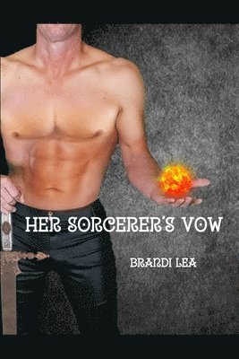 Her Sorcerer's Vow 1