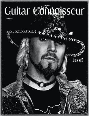 Kelcey Alonzo - Guitar Connoisseur - John 5 - Spring 2018, Häftad