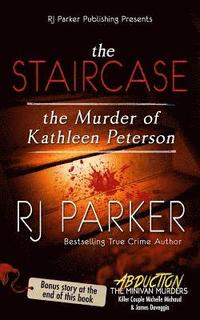 bokomslag The Staircase: The Murder of Kathleen Peterson