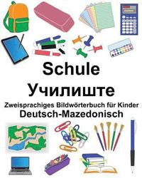bokomslag Deutsch-Mazedonisch Schule Zweisprachiges Bildwörterbuch für Kinder