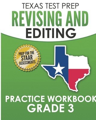 TEXAS TEST PREP Revising and Editing Practice Workbook Grade 3 1