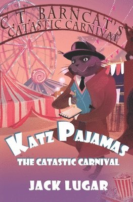 bokomslag Katz Pajamas: The Catastic Carnival Caper